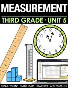 3rd grade guided math curriculum - digital and print - measurement unit 5 bundle