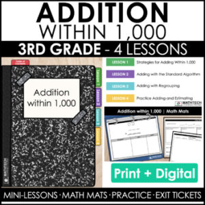 3rd grade guided math curriculum - unit 3 - addition with 1000