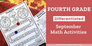 4th Grade Math September Activities - Math Centers, Games, Puzzles, Back to School Worksheets