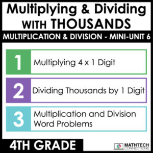 4th grade guided math curriculum - unit 1 - multiplying and dividing with thousands