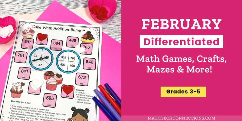 February Math Activities, Games, puzzles, Crafts for third, fourths and fifth graders